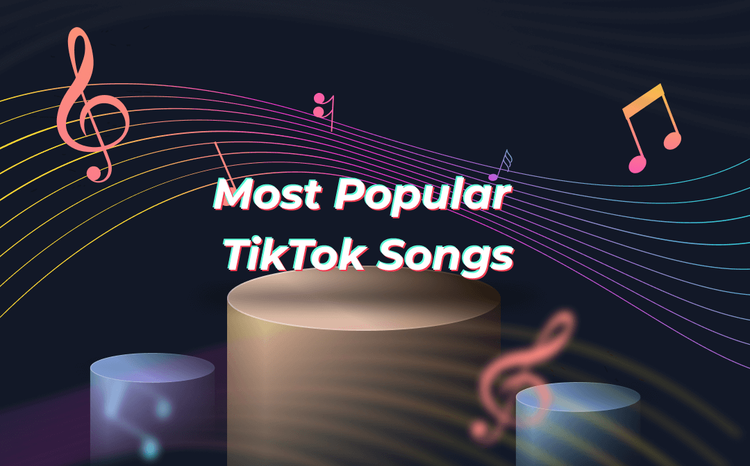 Best 10 TikTok Songs in 2023 Trending Playlist