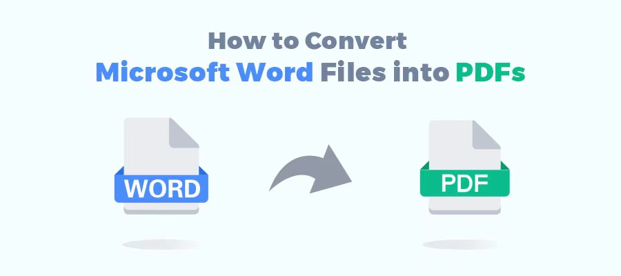 Free Methods to Convert MS Word Files into PDFs [Online & Offline]