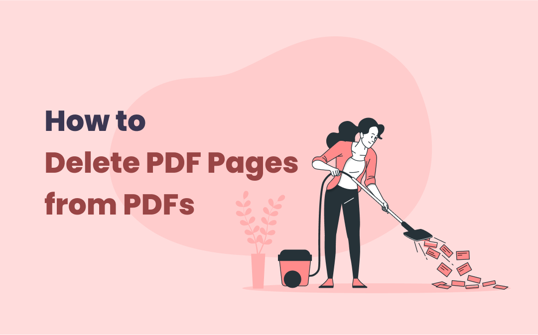 Easiest Methods to Delete Pages from PDF for Free