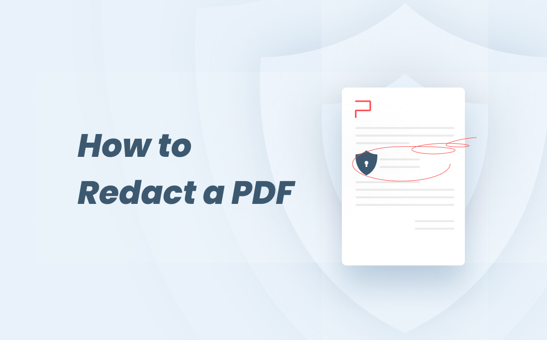 [100% Free ]How to Redact a PDF to Protect Information 