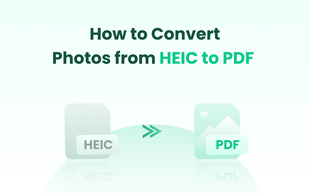 Effective Methods to Convert HEIC to PDF in 2024