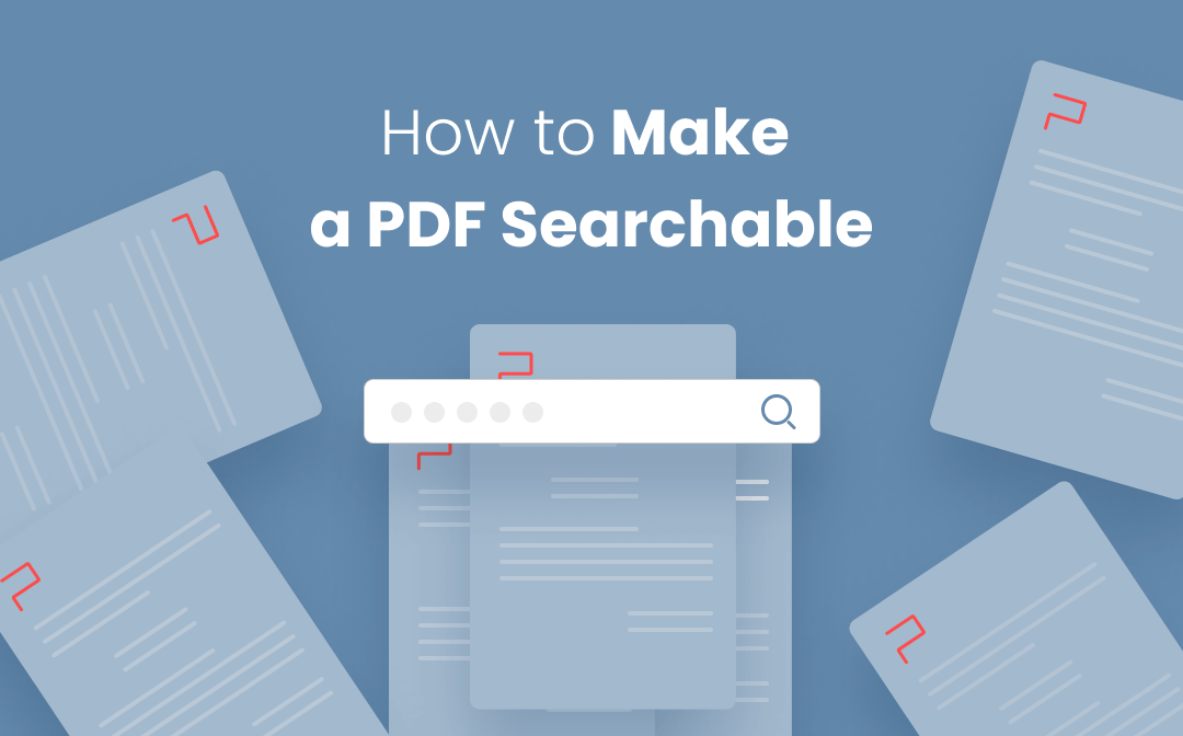 [Proved] How to Make a PDF Searchable in 2023