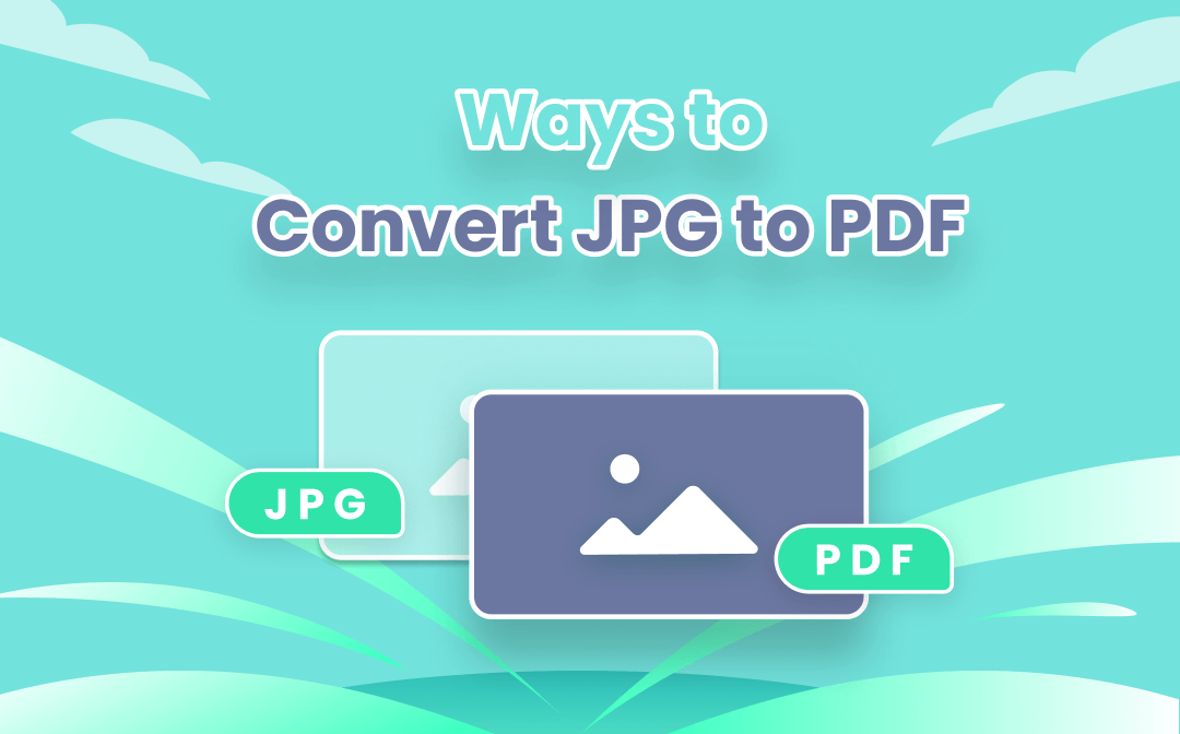 JPG to PDF - Free Solutions to Convert JPG Images to PDFs 