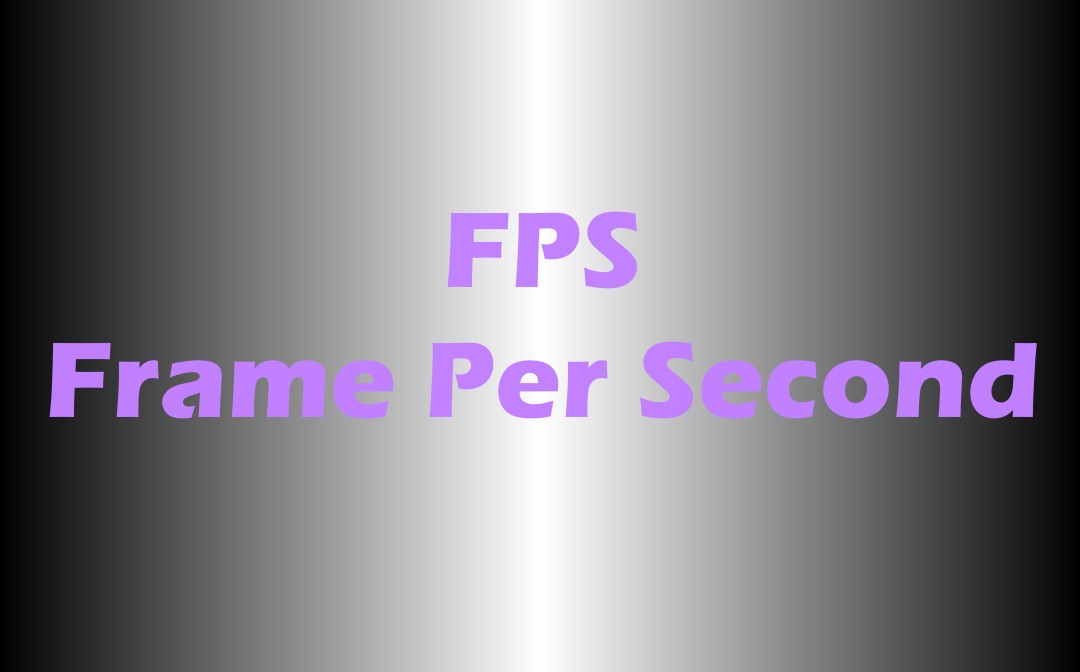 30 FPS vs 60 FPS what is FPS