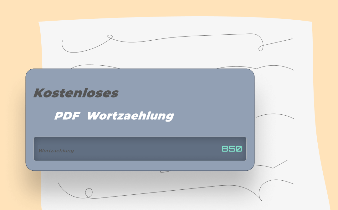 6 Kostenlose Methoden zur PDF-Wortzählung [2025 neuest]