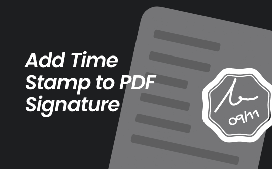 add-time-stamp-to-pdf-signature