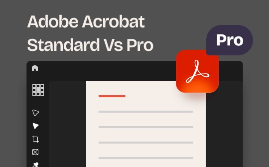 Adobe Acrobat Standard Vs Pro: Welche Version ist besser