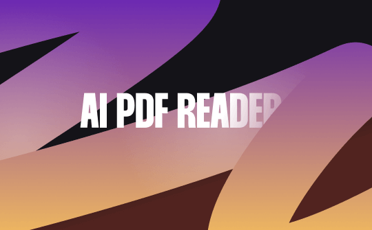 The 7 Best AI PDF Readers in 2025 [Free Online & Desktop]