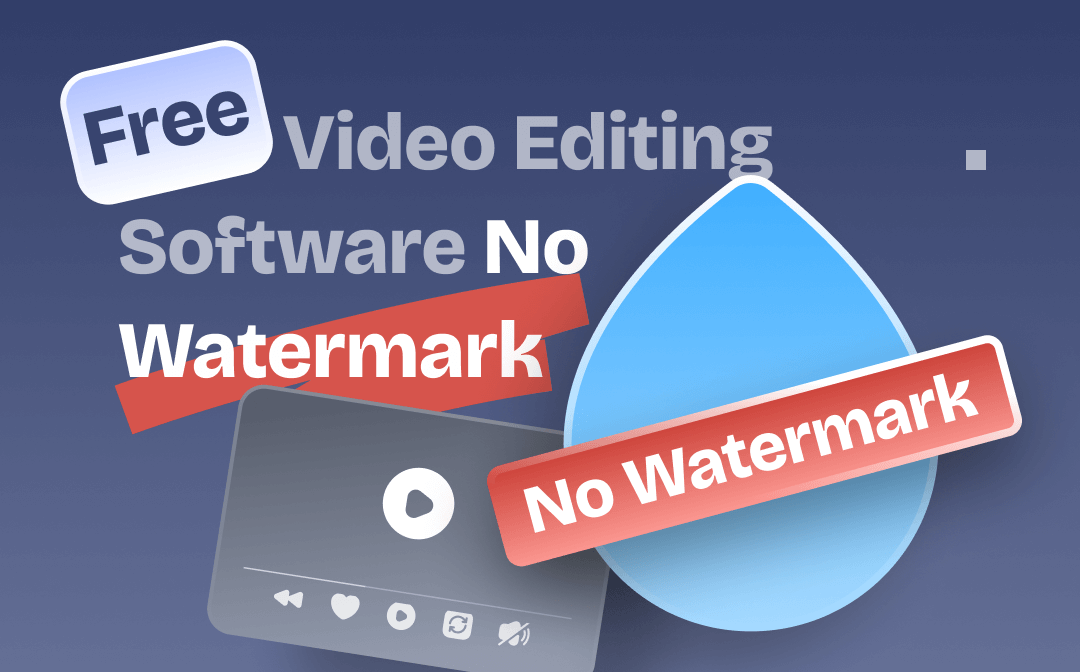 6 Best Free Video Editing Software with No Watermark in 2023