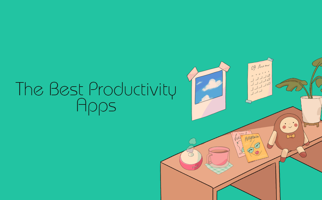 Best 7 Apps to Increase Your Productivity In 2024