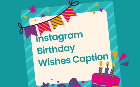 birthday-captions-for-instagram