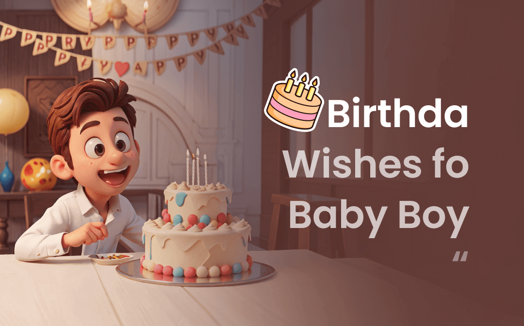 Happy Birthday Wishes for Baby Boy: 30 Cute Messages