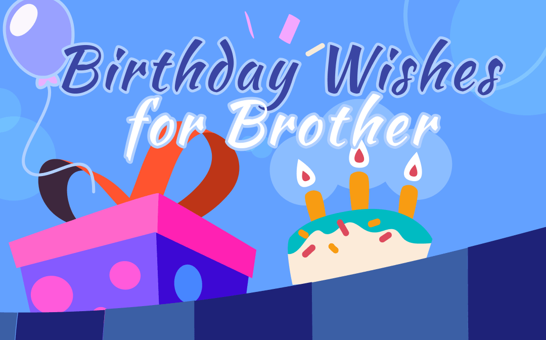 Birthday wishes for brother