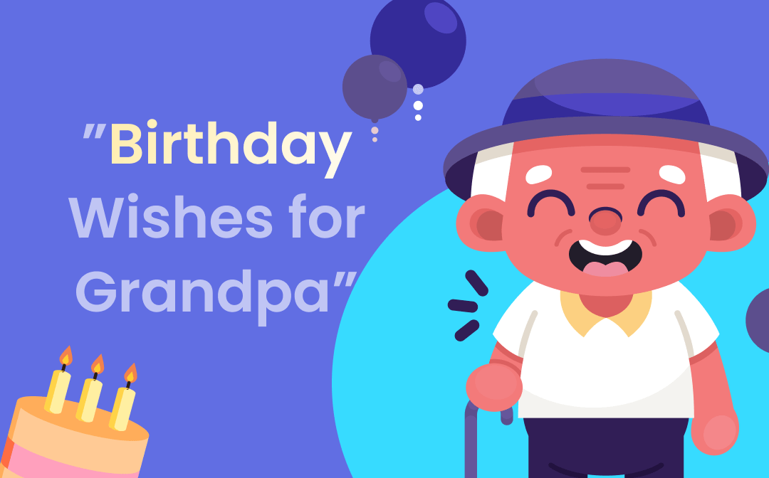 30 Birthday Wishes for Grandpa: Quotes with Card Templates