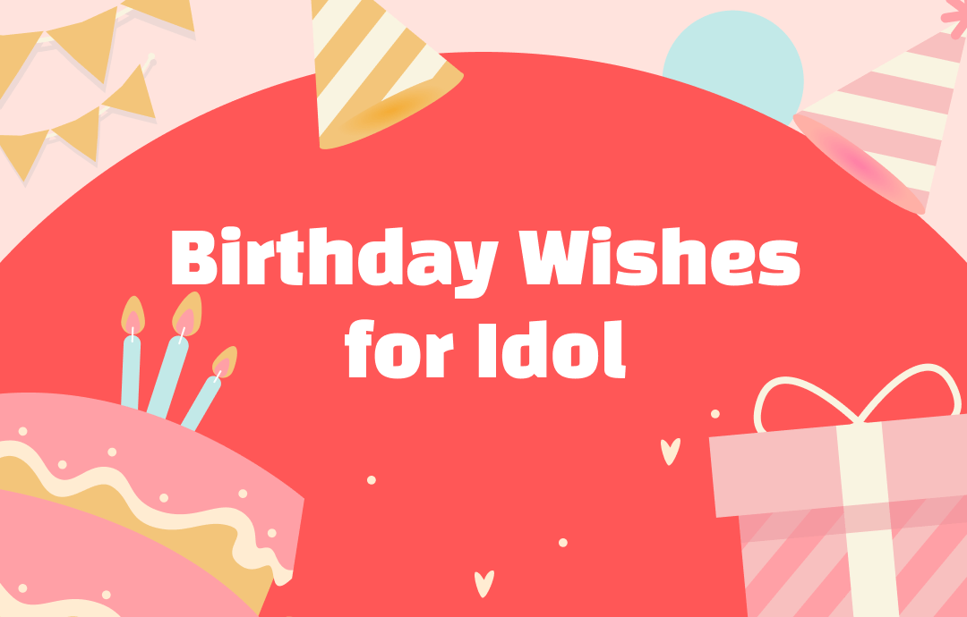 birthday-wishes-for-idol