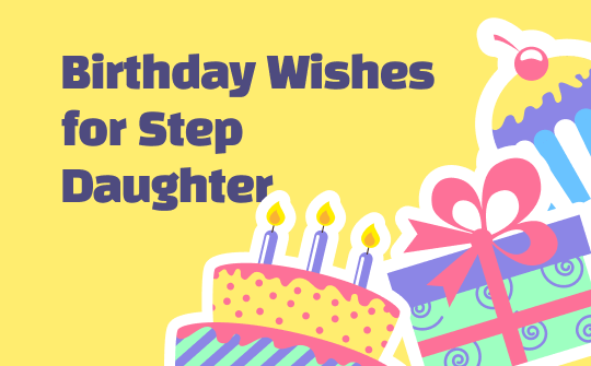 How To Wish Your Step Daughter Happy Birthday Infoupdate