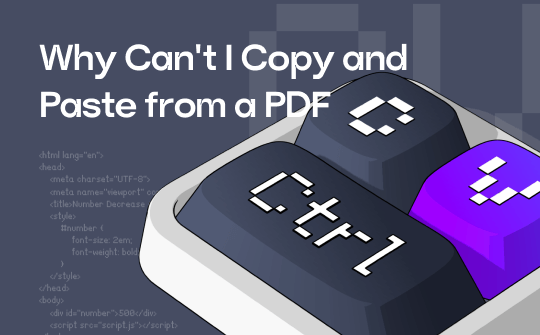 Why Can’t I Copy and Paste from a PDF? Reasons and Solutions