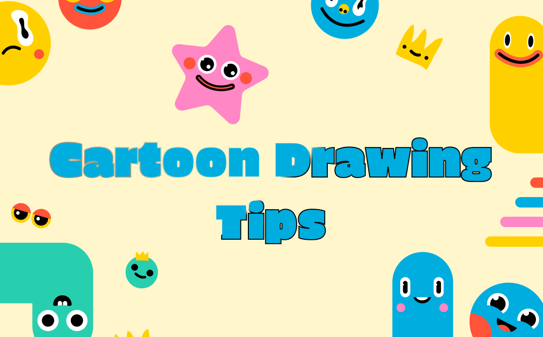 Cartoon drawing tips
