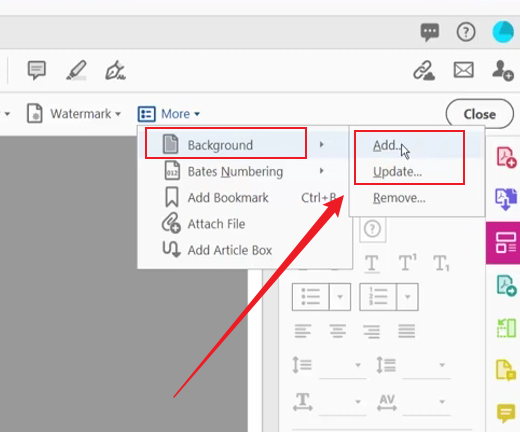 Click More and select the Add or Update option from the Background list in Adobe Acrobat Pro