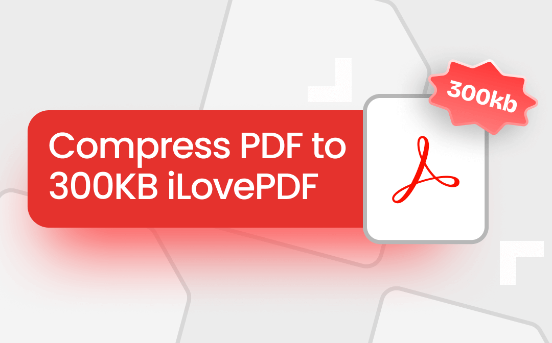 compress-pdf-to-300kb-ilovepdf