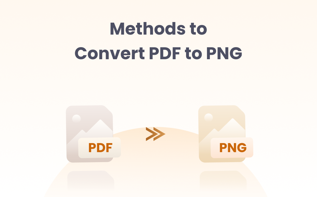 How to Convert PDF to PNG with 6 Easy Methods