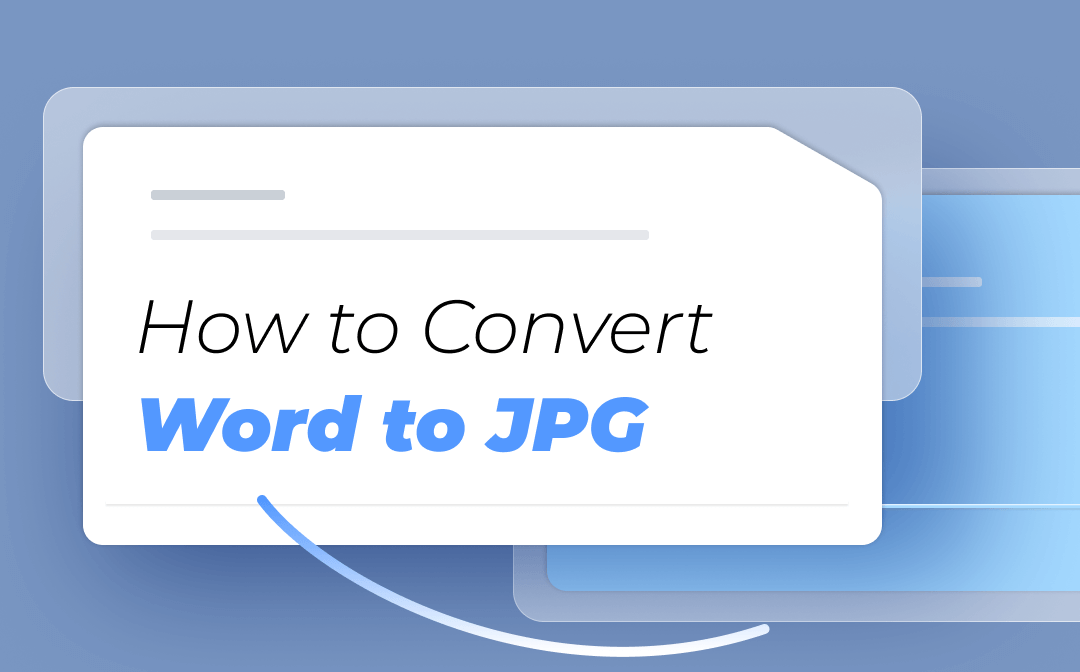 How to Convert Word to JPG  - Ultimate Guides