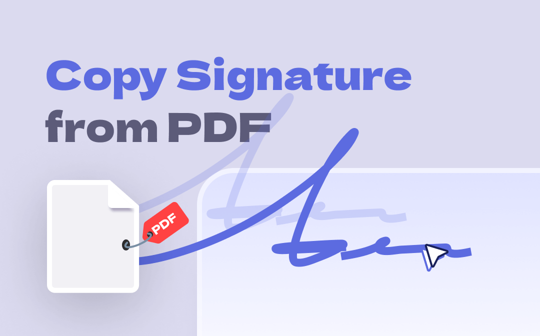 4 Simple Methods to Copy Signature From PDF in 2024