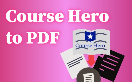 coursehero-to-pdf