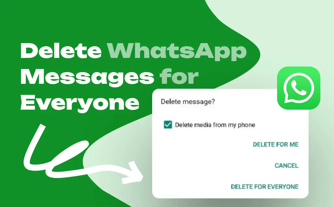 Delete WhatsApp Messages for Everyone After Long Time