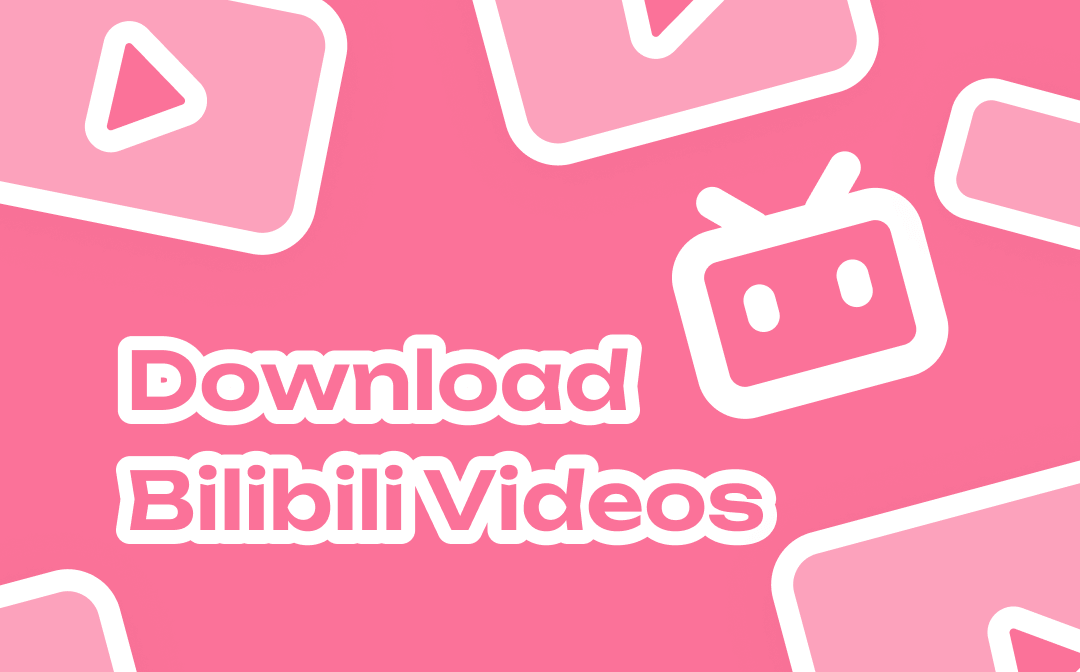 Download Bilibili Videos