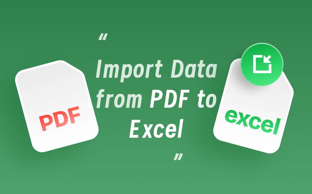 Easy and Effective Ways to Extra Data from PDF to Excel