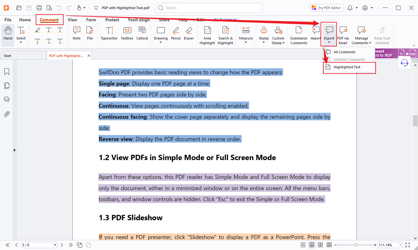 Go to Comment and choose the Highlighted Text option from the Export menu in Foxit PDF Reader