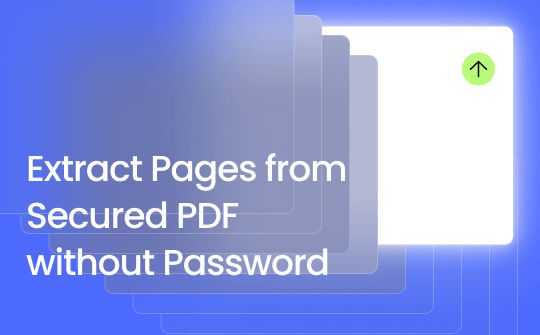 extract-pages-from-secured-pdf-without-password