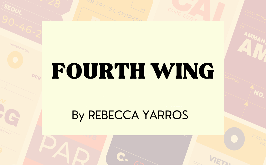 What happened in Fourth Wing by Rebecca Yarros - Plot Summary