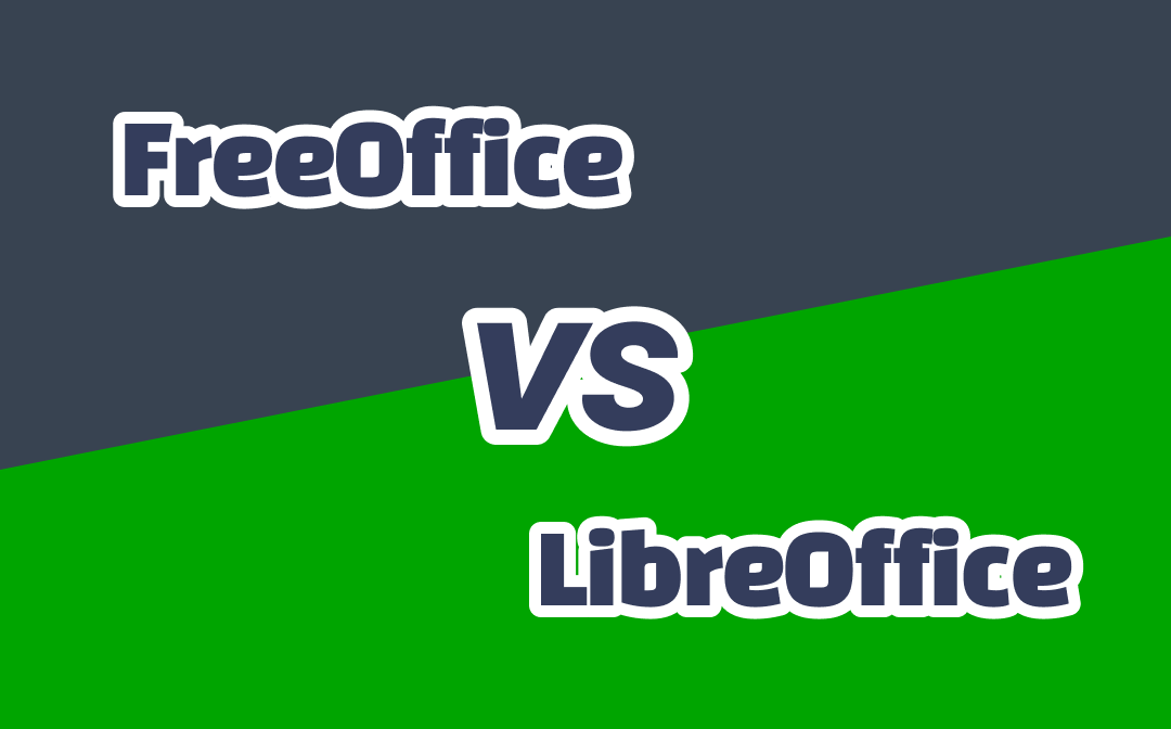 FreeOffice vs LibreOffice: Which Is Better for You? 