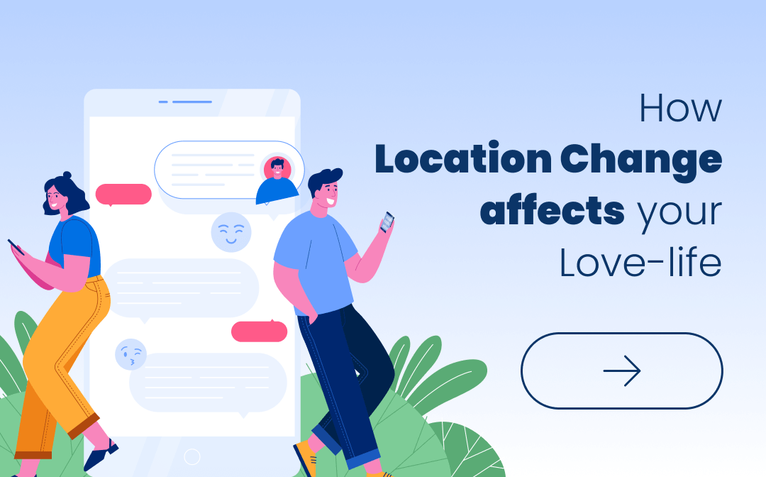 how-location-changes-affect-lovelife