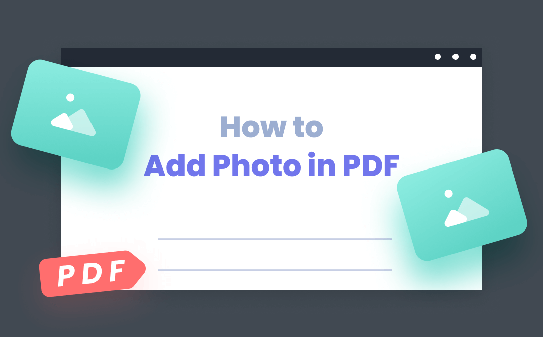 How to Add Photo in PDF - 5 Free Ways