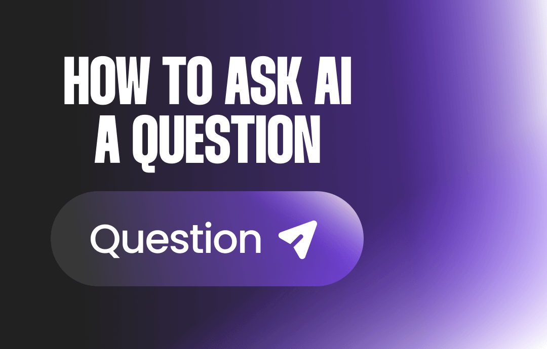 how-to-ask-ai-a-question