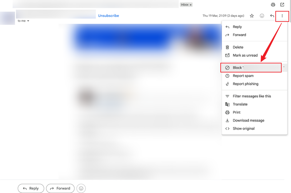 Click the three-dot icon and select the Block [sender’s name] option in Gmail