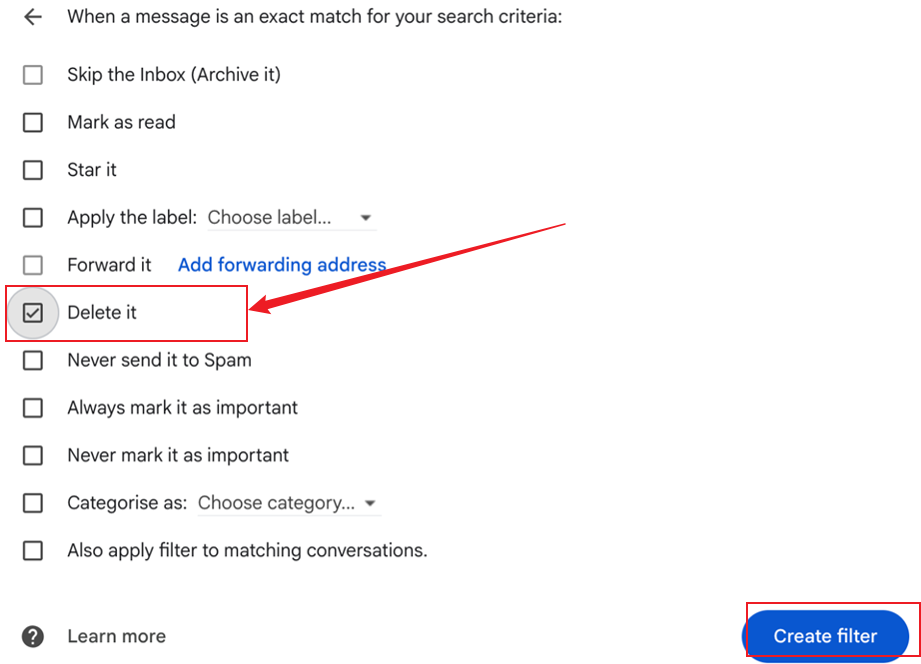 Tick the Delete it check box in Gmail