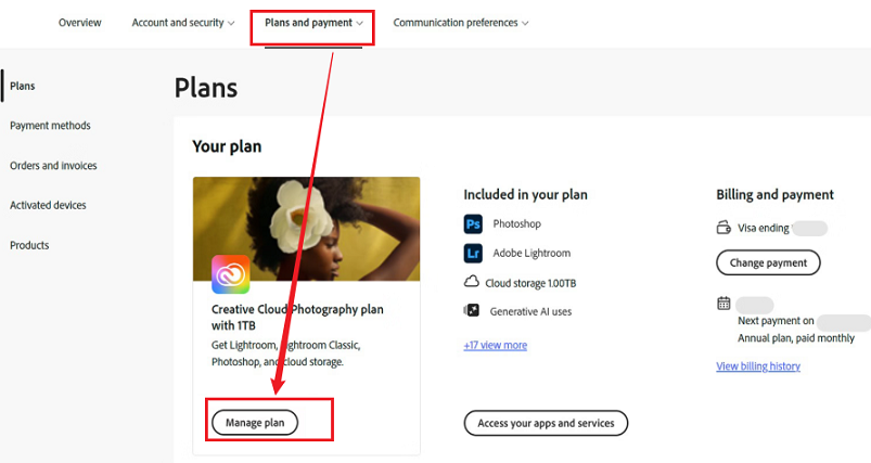 Go to Plan and payment and select Manage plan in the Adobe website