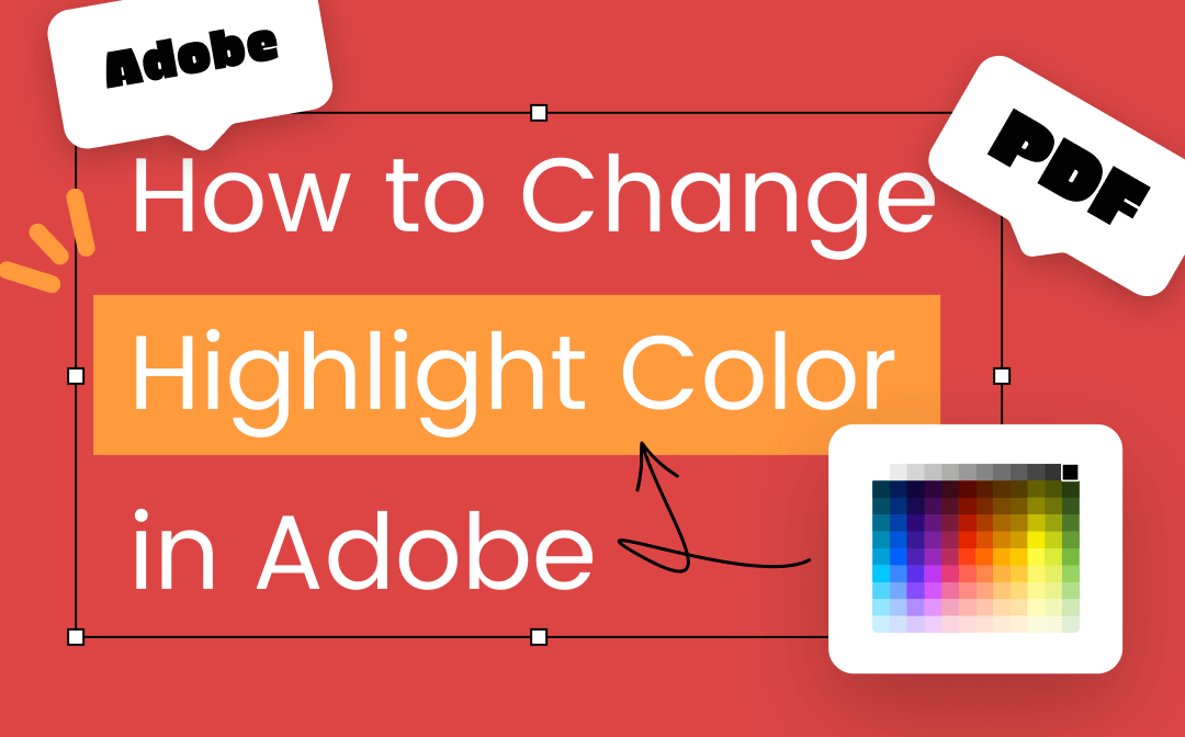 4 Methods] How To Change Highlight Color in PDF