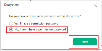 Tick the “No, I don’t have a permission password” option in SwifDoo PDF