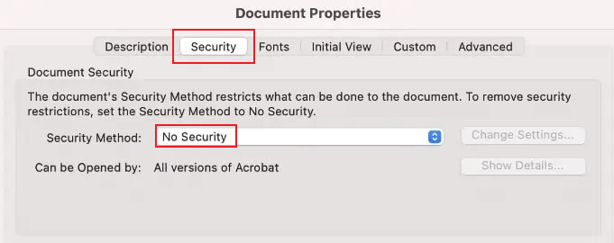 Go to the Security tab and select the No Security option for Security Method in Adobe Acrobat