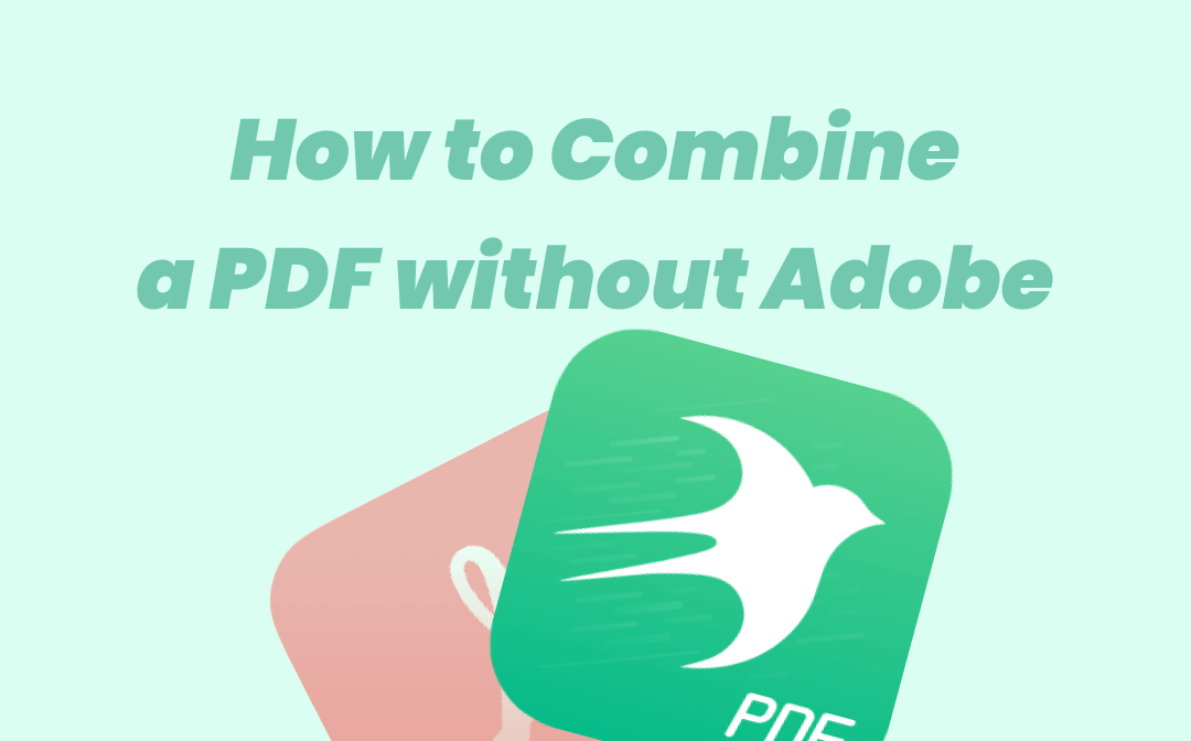 how-to-combine-pdf-files-without-adobe-acrobat-best-way