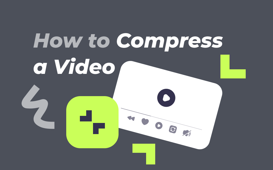 How to Compress a Video | 5 Easy Ways to Reduce Video File Size