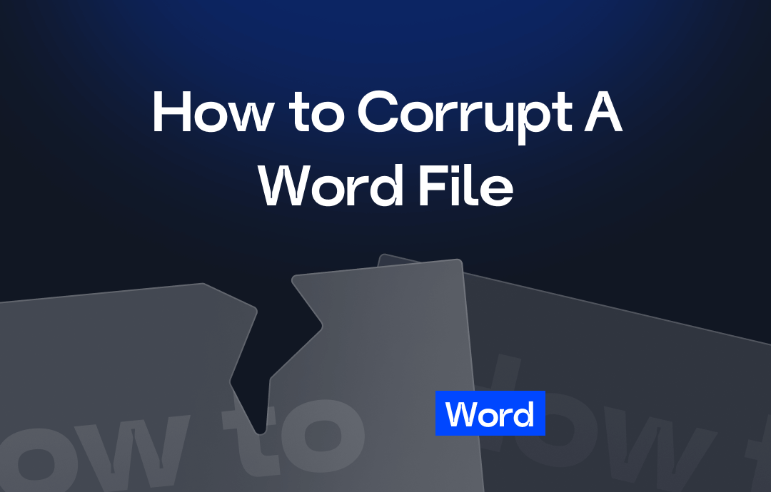 how-to-corrupt-a-word-file