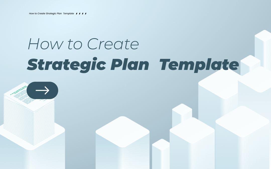 How To Create Strategic Plan Template Easy And Quick Method To Try
