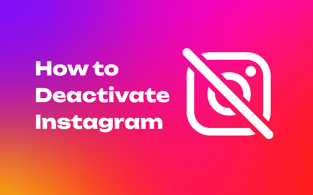 How to Deactivate Instagram