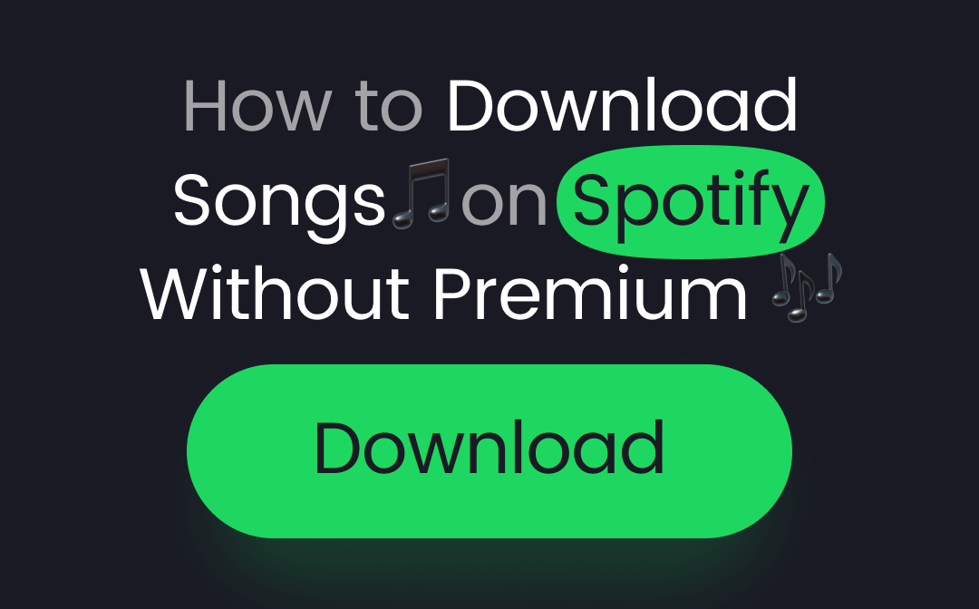 how-to-download-songs-on-spotify-without-premium